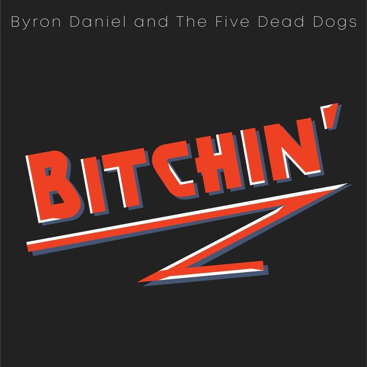 Byron Daniel And The Five Dead Dogs's avatar image