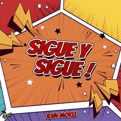 Sigue y Sigue By Jenn Morel's cover
