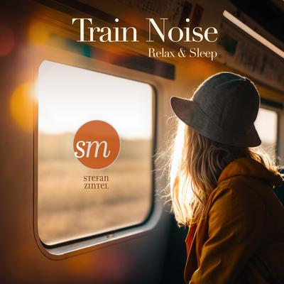 Peaceful Train Sound By Stefan Zintel's cover