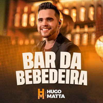 Bar Da Bebedeira By Hugo Matta's cover