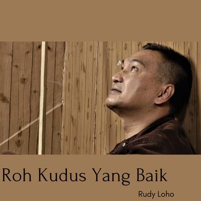 Roh Kudus Yang Baik's cover