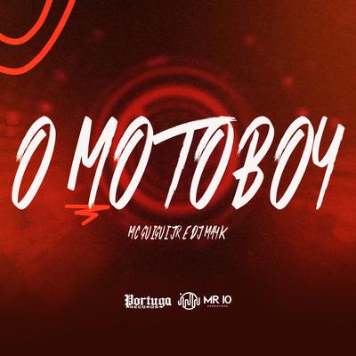 O Motoboy By MC Guigui JR, DJ MAYK's cover
