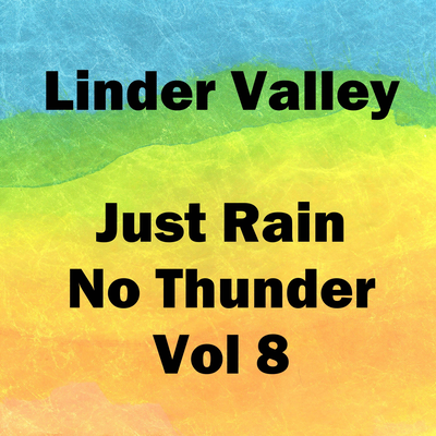 Just Rain No Thunder, Vol. 8's cover