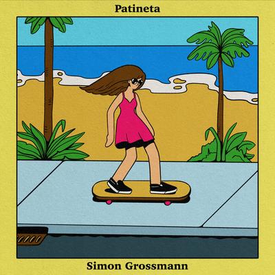 Patineta By Simon Grossmann's cover