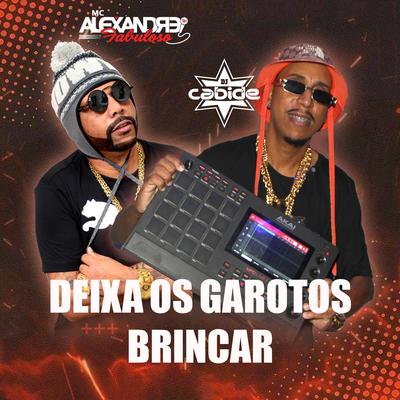 Deixa os Garotos Brincar's cover