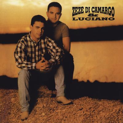 Preciso Ser Amado By Zezé Di Camargo & Luciano's cover