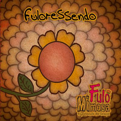 Bem Dito Sois By Fulô Mimosa, Flávio José's cover