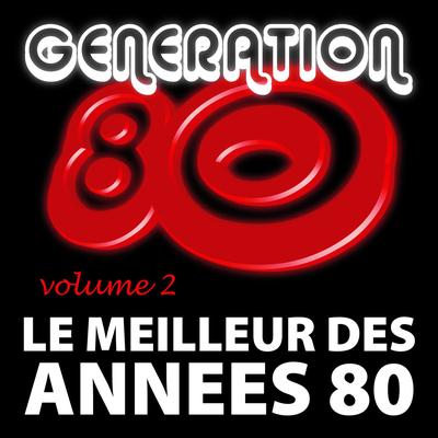 Le Meilleur Des Années 80 Vol. 2's cover