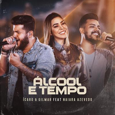 Álcool e Tempo (Ao Vivo) [feat. Naiara Azevedo]'s cover