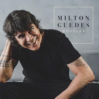 Você Vai Lembrar De Mim By Milton Guedes's cover