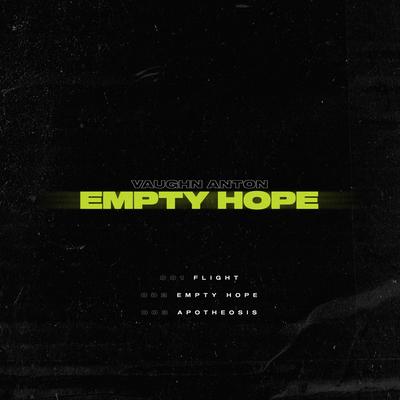 Empty Hope By Vaughn Anton's cover