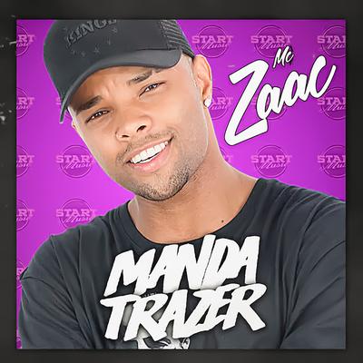 Manda Trazer By ZAAC's cover