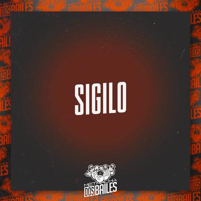 Sigilo By MC Lobinho, DJ CLEBER's cover