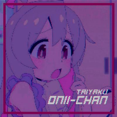 ONII-CHAN's cover