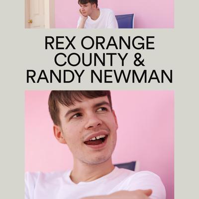 You've Got a Friend in Me By Rex Orange County, Randy Newman's cover