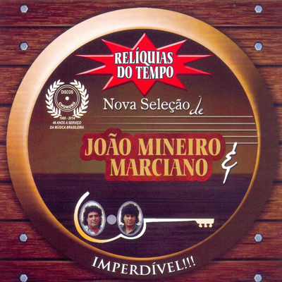 João Mineiro e Marciano's cover