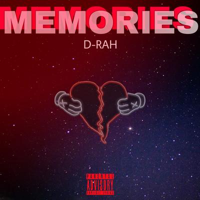 Memories By D-Rah's cover
