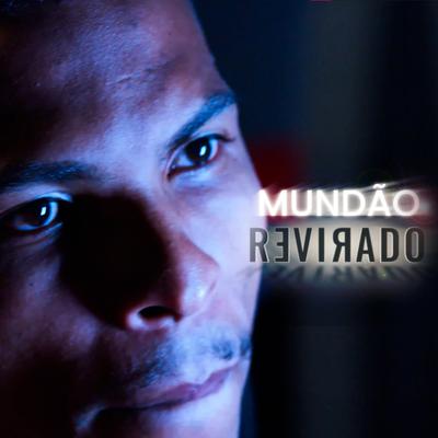 Mundão Revirado By Paablos, Mano Hick's cover