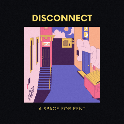 Disconnect By A Space for Rent's cover