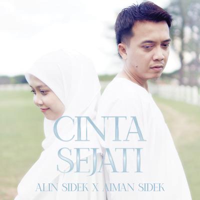 Cinta Sejati By Aiman Sidek, Alin Sidek's cover