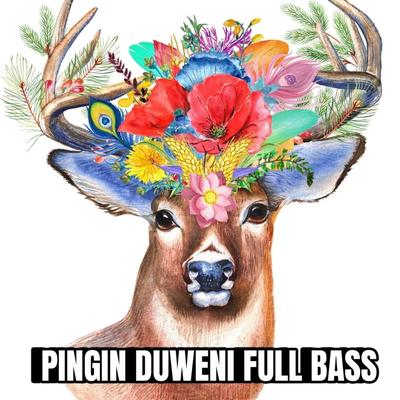 PINGIN DUWENI FULL BASS's cover