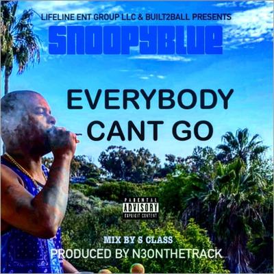 Everybody Can't Go By Snoopyblue's cover