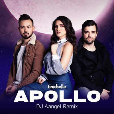 Apollo (Dj Aangel Remix) By Timebelle, Dj Aangel's cover