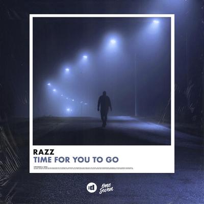 Time for You to Go By Razz's cover