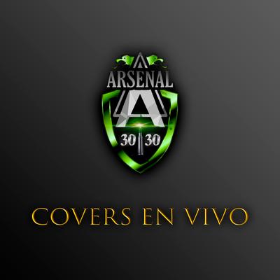 Grupo Arsenal 30-30's cover