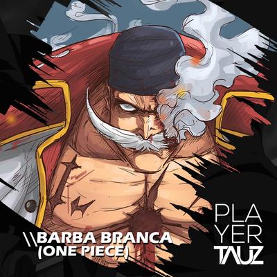 Barba Branca (One Piece) By Tauz's cover