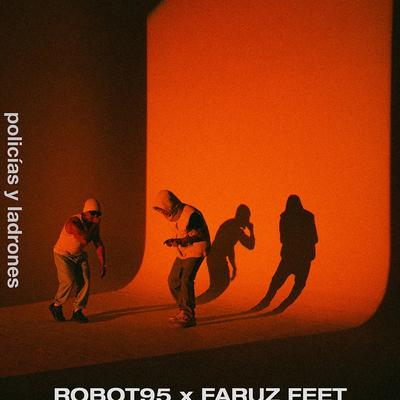 Policías y Ladrones By Robot95, Faruz Feet's cover