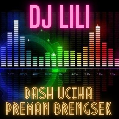 Dj Dash Uciha Preman Brengsek's cover