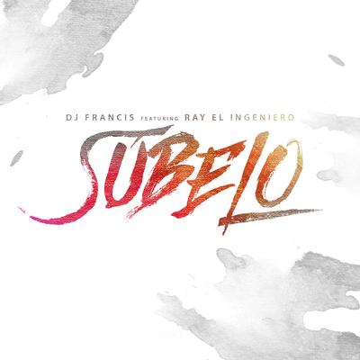 Subelo (feat. Ray El Ingeniero)'s cover