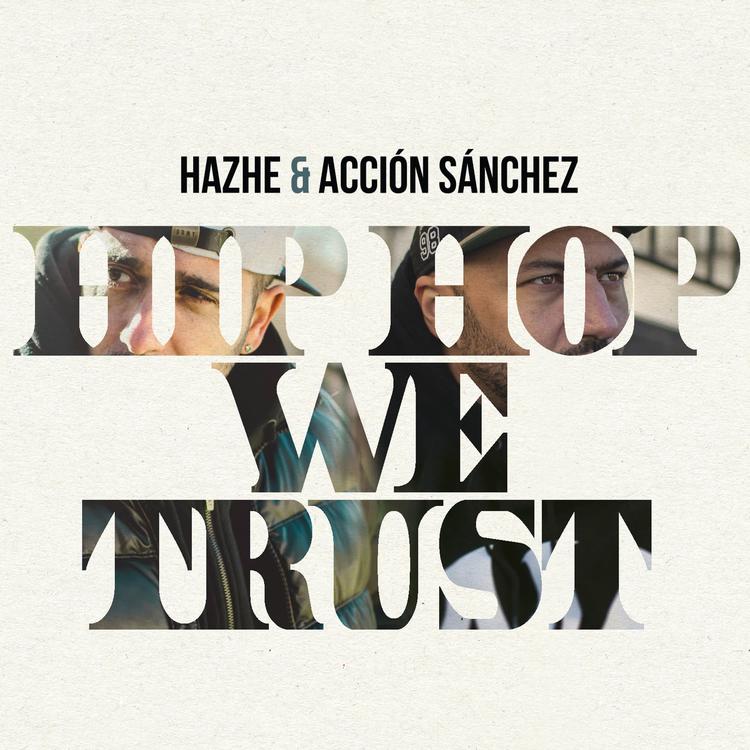 Hazhe & Acción Sánchez feat. Veneno Manuel, Clasiko, Klayt, Legendario, Karina Soro, Ossian, Breaker's avatar image