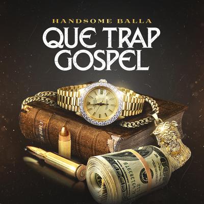 Que Trap Gospel's cover