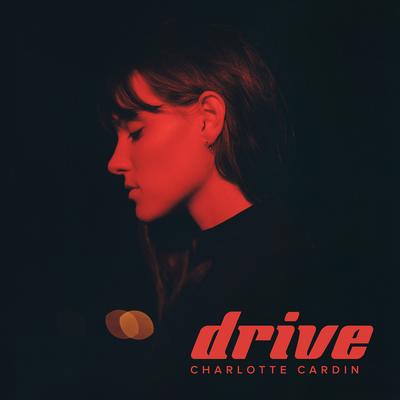 Drive By Charlotte Cardin's cover