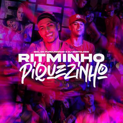Ritminho Piquezinho By DJ Biel do Furduncinho, DJ Bertolossi's cover