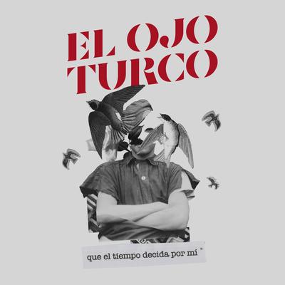 El Ojo Turco's cover