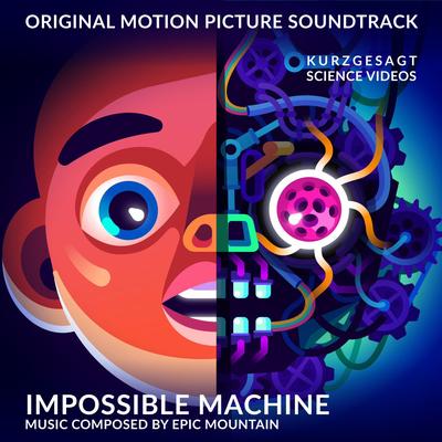 Impossible Machine By Epic Mountain's cover