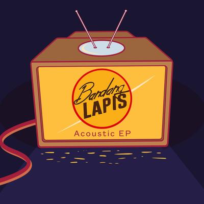 Bandang Lapis Acoustic's cover
