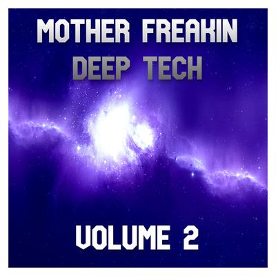 Mother Freakin Deep Tech, Vol.2 (BEST SELECTION OF CLUBBING DEEP TECH HOUSE)'s cover