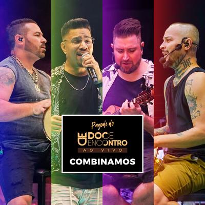 Combinamos (Pagode do Doce Encontro) (Ao Vivo)'s cover