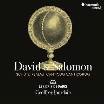 Psalmen Davids sampt etlichen Moteten und Concerten, Op. 2: An den Wassern zu Babel SWV. 37 By Les Cris de Paris, Geoffroy Jourdain's cover