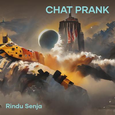 Chat Prank By Rindu senja's cover