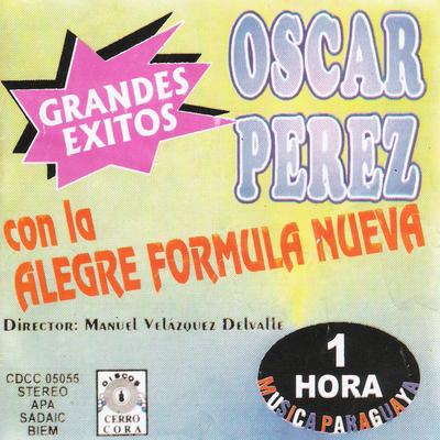 Nde Rehe'y By Oscar Pérez, La Alegre Fórmula Nueva's cover
