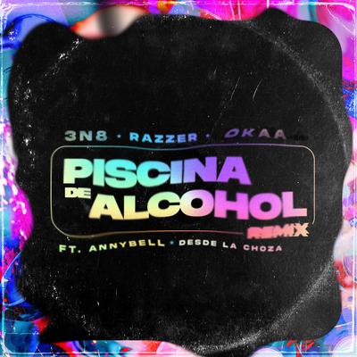 Piscina de Alcohol (ft. Annybell, Desde La Choza) (Remix)'s cover