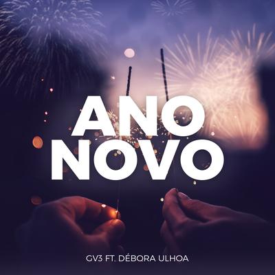 Ano Novo By GV3, Débora Ulhoa's cover