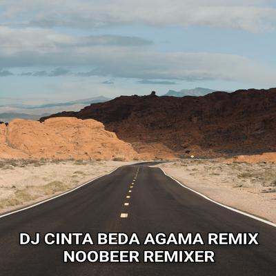 DJ CINTA BEDA AGAMA REMIX's cover