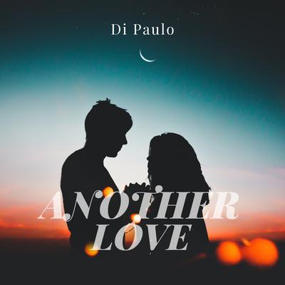 Another Love By Di Paulo's cover