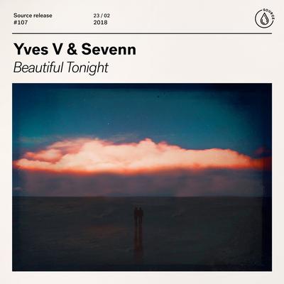 Beautiful Tonight By Yves V, Sevenn's cover